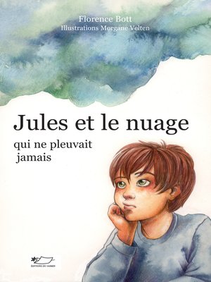 cover image of Jules et le nuage qui ne pleuvait jamais